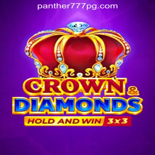 Discover the Exciting World of Crowndiamonds and Panther777 Oficial Slots Brasil #1