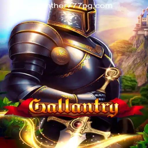 Exploring the Thrills of Gallantry: Panther777 Oficial Slots Brasil #1